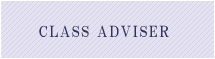 CLASS ADVISER